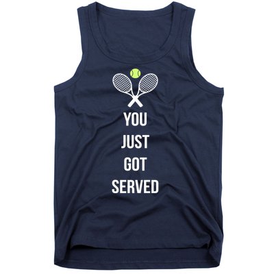 You Just Got Served Tank Top