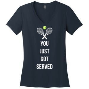 You Just Got Served Women's V-Neck T-Shirt