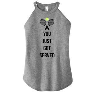 You Just Got Served Women's Perfect Tri Rocker Tank