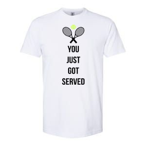 You Just Got Served Softstyle CVC T-Shirt