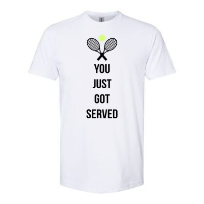 You Just Got Served Softstyle CVC T-Shirt