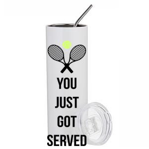 You Just Got Served Stainless Steel Tumbler