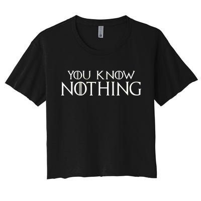 You Know Nothing Women's Crop Top Tee