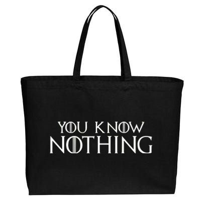 You Know Nothing Cotton Canvas Jumbo Tote