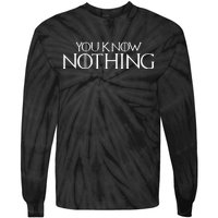 You Know Nothing GOT Tie-Dye Long Sleeve Shirt