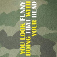 You Look Funny Doing That With Your Head Legacy Tie Dye Trucker Hat