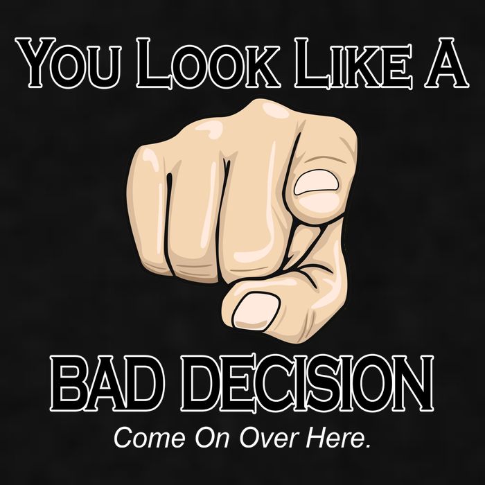 You Look Like A Bad Decision Funny Ladies PosiCharge Tri-Blend Wicking Tank