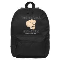 You Look Like A Bad Decision Funny 16 in Basic Backpack