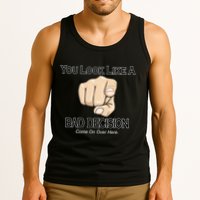 You Look Like A Bad Decision Funny Tank Top