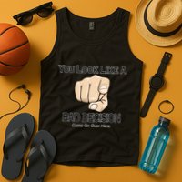 You Look Like A Bad Decision Funny Tank Top