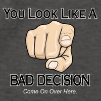 You Look Like A Bad Decision Funny Vector Backpack