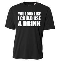 You Look Like I Can Use A Drink Cooling Performance Crew T-Shirt