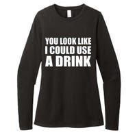 You Look Like I Can Use A Drink Womens CVC Long Sleeve Shirt