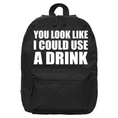 You Look Like I Can Use A Drink 16 in Basic Backpack