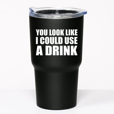 You Look Like I Can Use A Drink Tumbler