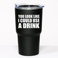 You Look Like I Can Use A Drink Tumbler