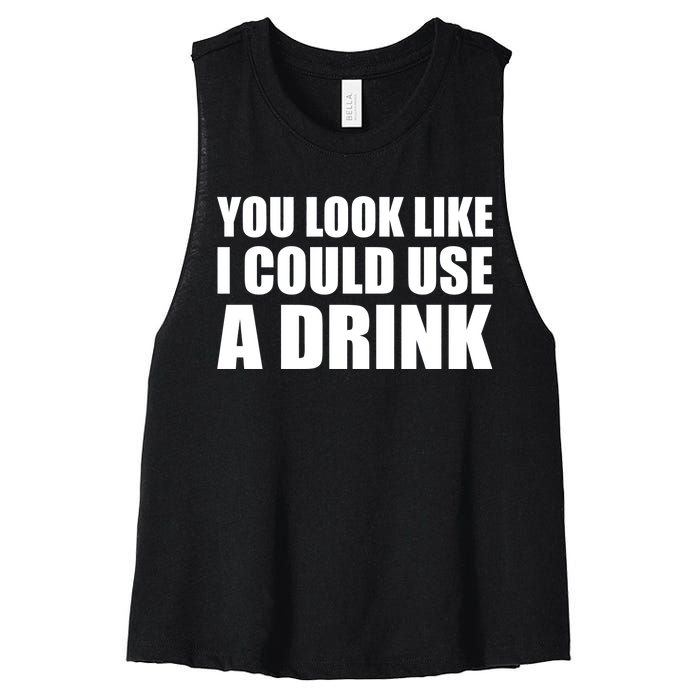 You Look Like I Can Use A Drink Women's Racerback Cropped Tank