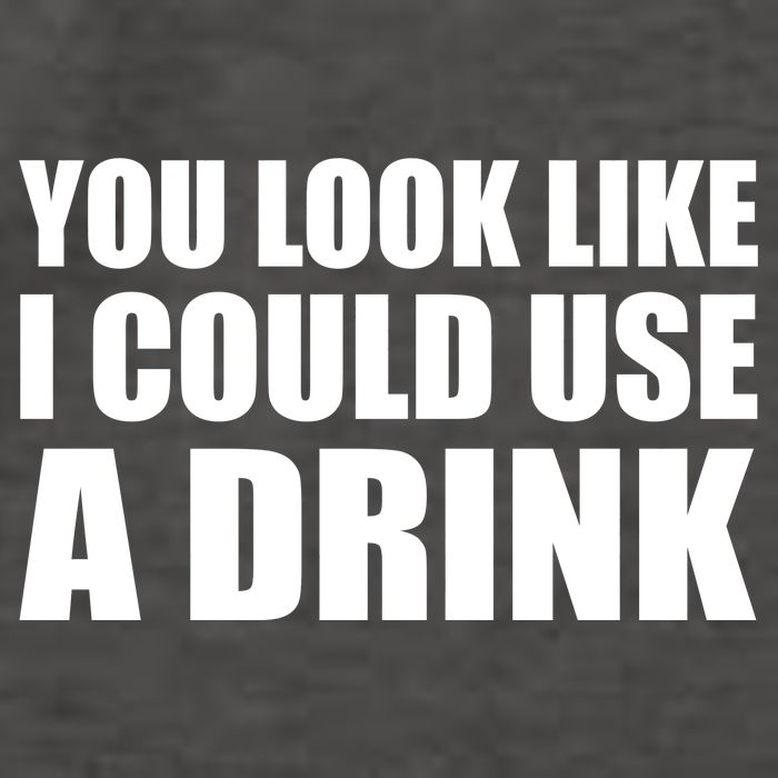 You Look Like I Can Use A Drink Vector Backpack