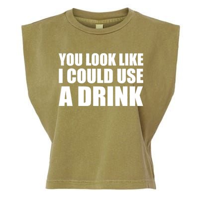 You Look Like I Can Use A Drink Garment-Dyed Women's Muscle Tee