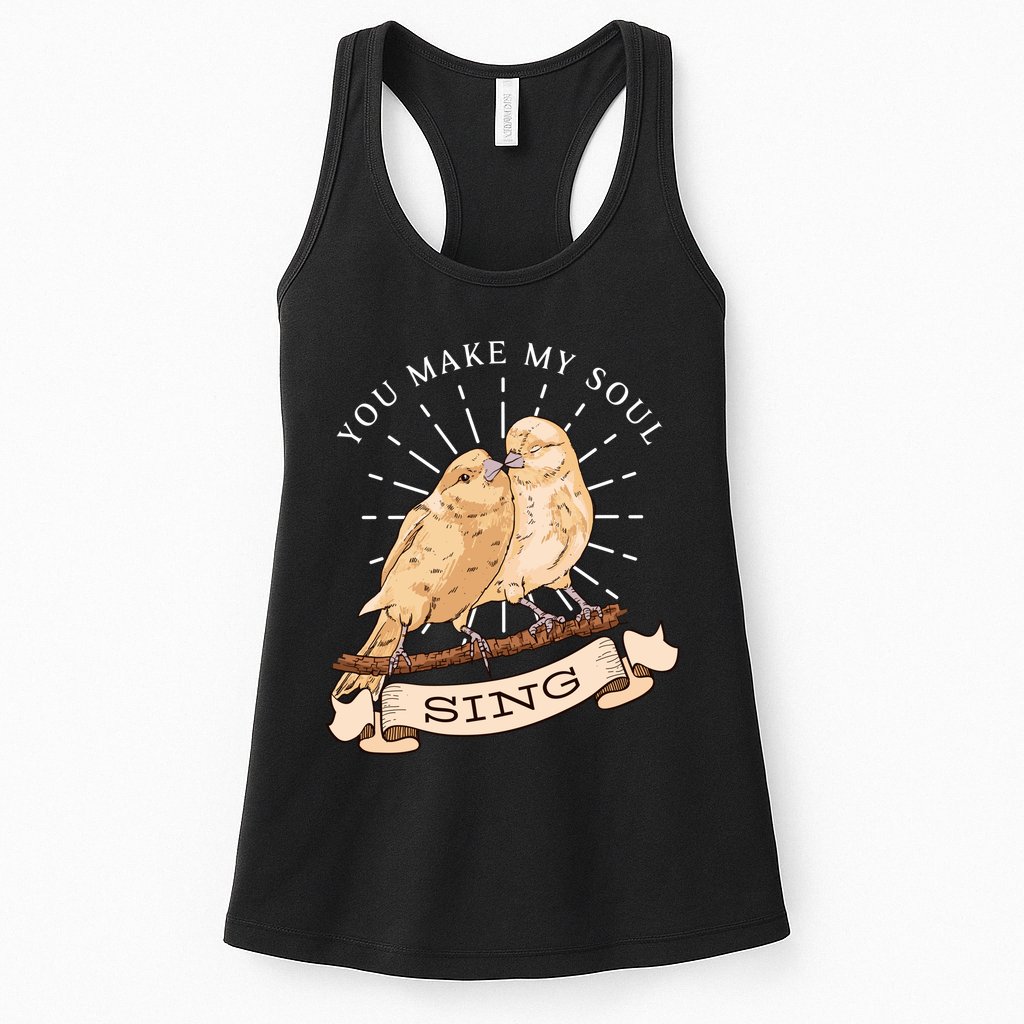 You Make My Soul Sing Bird Womens Tank Top