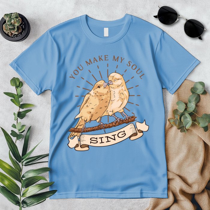 You Make My Soul Sing Bird Premium T-Shirt