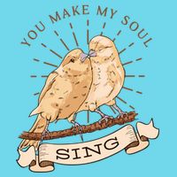 You Make My Soul Sing Bird Premium T-Shirt
