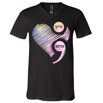 You Matter Don't Let Your Story End Semicolon V-Neck T-Shirt
