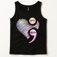 You Matter Don't Let Your Story End Semicolon Tank Top