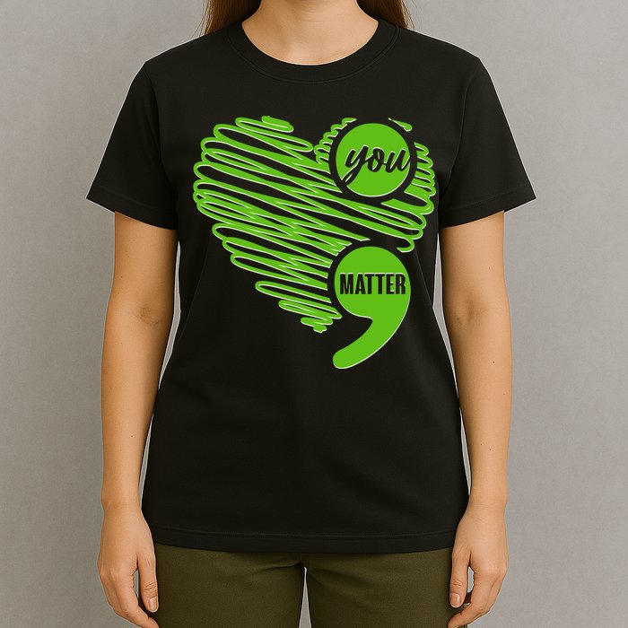 You Matter Semicolon Heart Mental Health Awareness T-Shirt