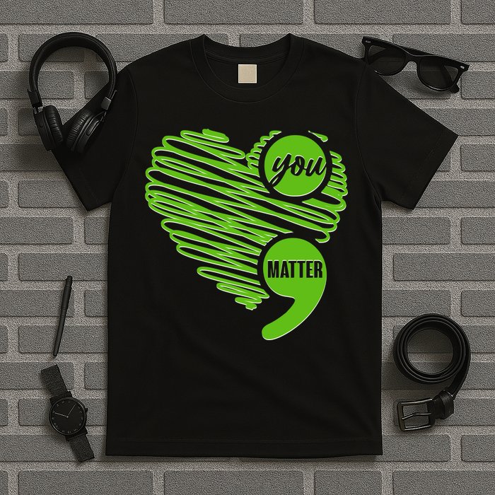 You Matter Semicolon Heart Mental Health Awareness T-Shirt