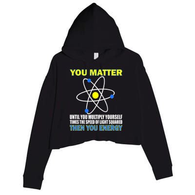 You Matter Then You Energy Crop Fleece Hoodie