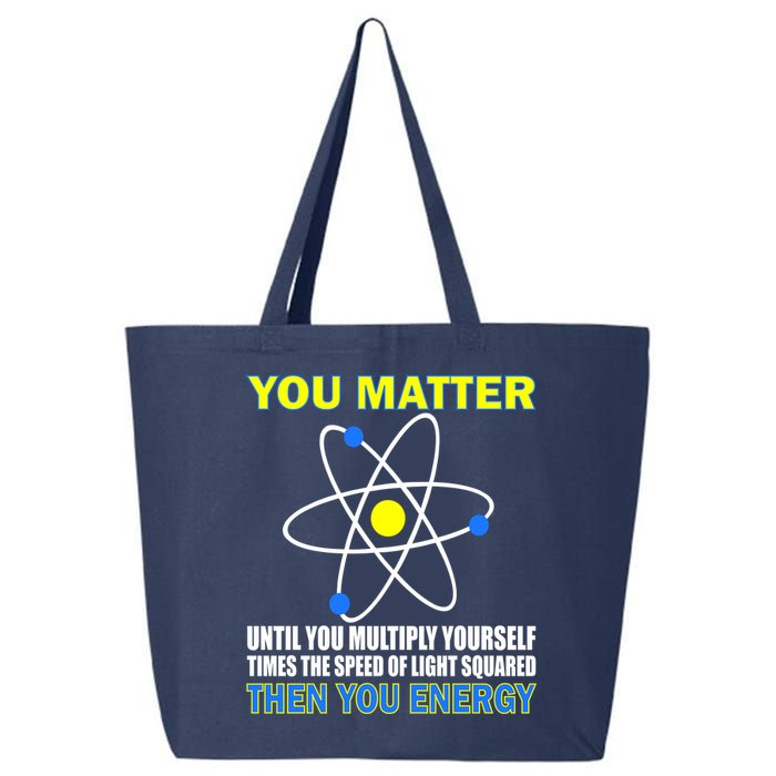 You Matter Then You Energy 25L Jumbo Tote