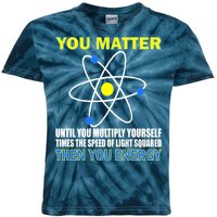 You Matter Then You Energy Kids Tie-Dye T-Shirt