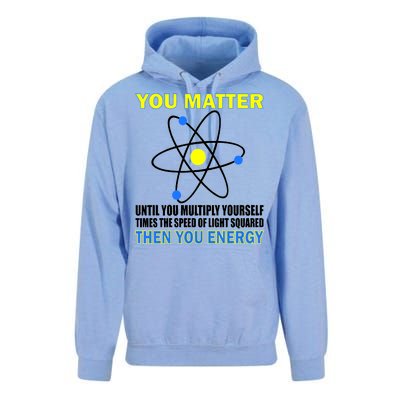 You Matter Then You Energy Unisex Surf Hoodie