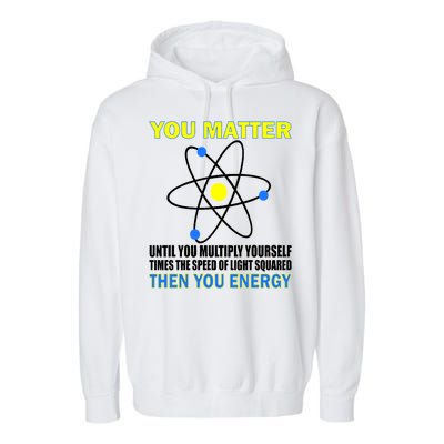 You Matter Then You Energy Garment-Dyed Fleece Hoodie