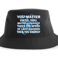 You Matter You Energy Science Physics Sustainable Bucket Hat