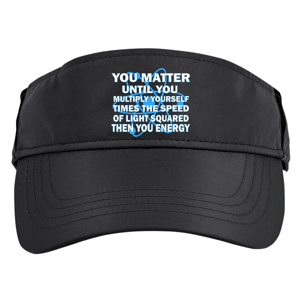 You Matter You Energy Science Physics Adult Drive Performance Visor