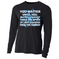 You Matter You Energy Science Physics Cooling Performance Long Sleeve Crew