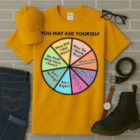 You May Ask Yourself Pie Chart Tall T-Shirt