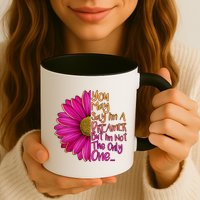You May Say I'm a Dreamer But I'm Not The Only One Mug