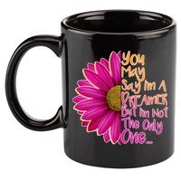 You May Say I'm a Dreamer But I'm Not The Only One 11oz C Handle Ceramic Mug