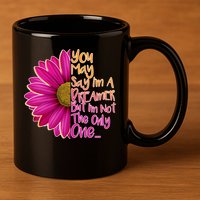 You May Say I'm a Dreamer But I'm Not The Only One 11oz C Handle Ceramic Mug