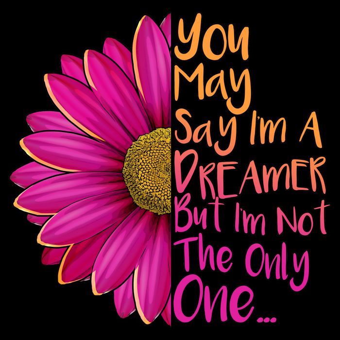 You May Say I'm a Dreamer But I'm Not The Only One 16oz Travel Tumbler