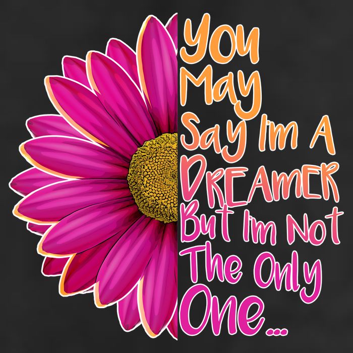 You May Say I'm a Dreamer But I'm Not The Only One Trucker Hat
