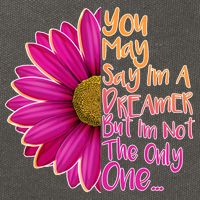 You May Say I'm a Dreamer But I'm Not The Only One Cotton Canvas Backpack