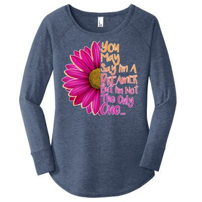 You May Say I'm a Dreamer But I'm Not The Only One Women's Perfect Tri Tunic Long Sleeve Shirt