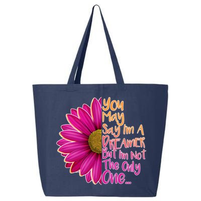 You May Say I'm a Dreamer But I'm Not The Only One 25L Jumbo Tote