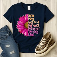 You May Say I'm a Dreamer But I'm Not The Only One Womens T-Shirt