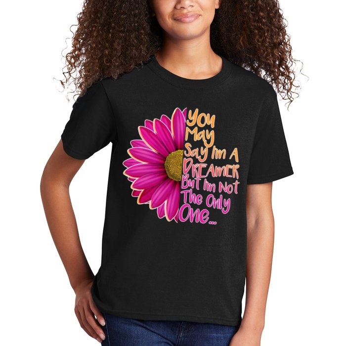 You May Say I'm a Dreamer But I'm Not The Only One Kids T-Shirt