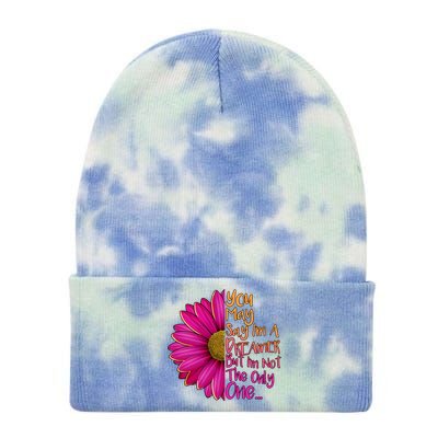 You May Say I'm a Dreamer But I'm Not The Only One Tie Dye 12in Knit Beanie